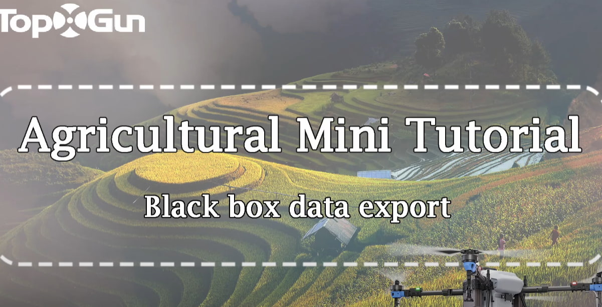 Hướng dẫn sử dụng Topxgun | Phương pháp xuất dữ liệu của Blackbox dòng máy bay không người lái nông nghiệp FP