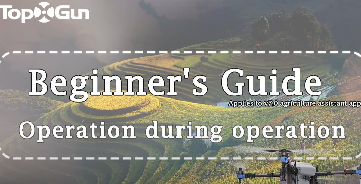 Hướng dẫn sử dụng Topxgun | Hoạt động trong chuyến bay Agri Drone